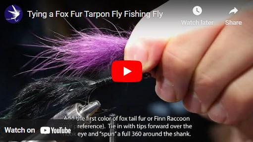 Tying a Fox Fur Tarpon Fly Fishing Fly 